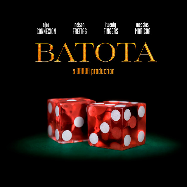 Afro Connexion x Nelson Freitas x Twenty Fingers x Messias Maricoa – Batota