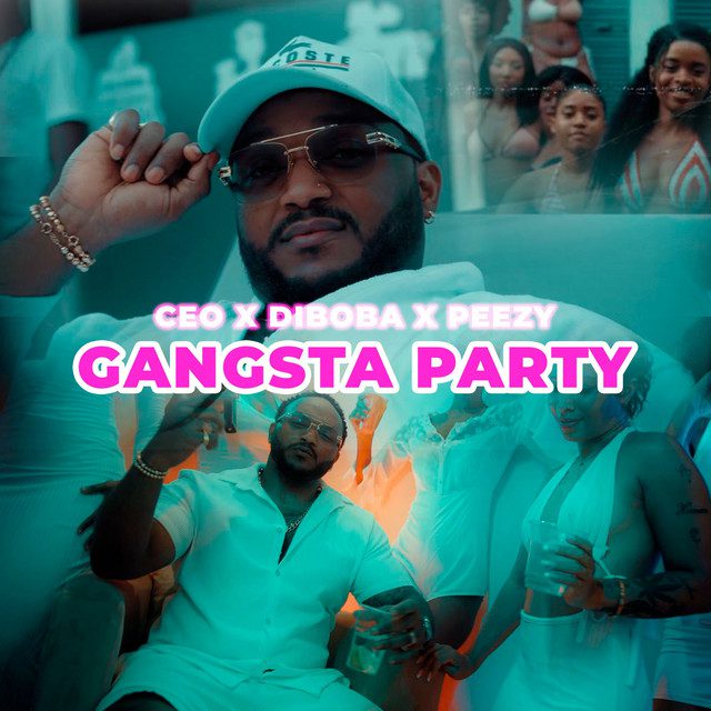 CEO x Diboba x Peezy – Gangsta Party
