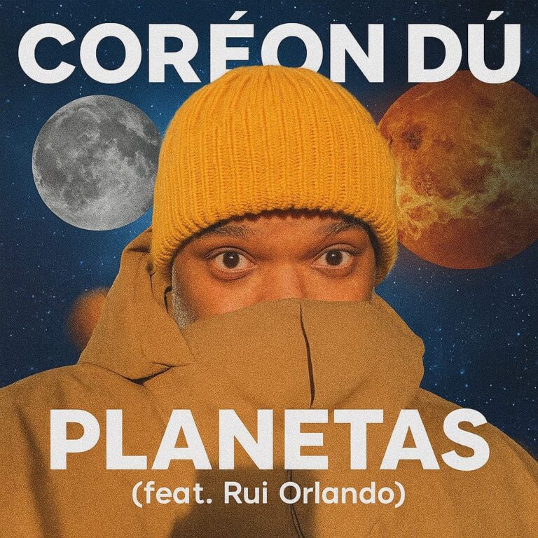 Coréon Dú – Planetas (ft. Rui Orlando)