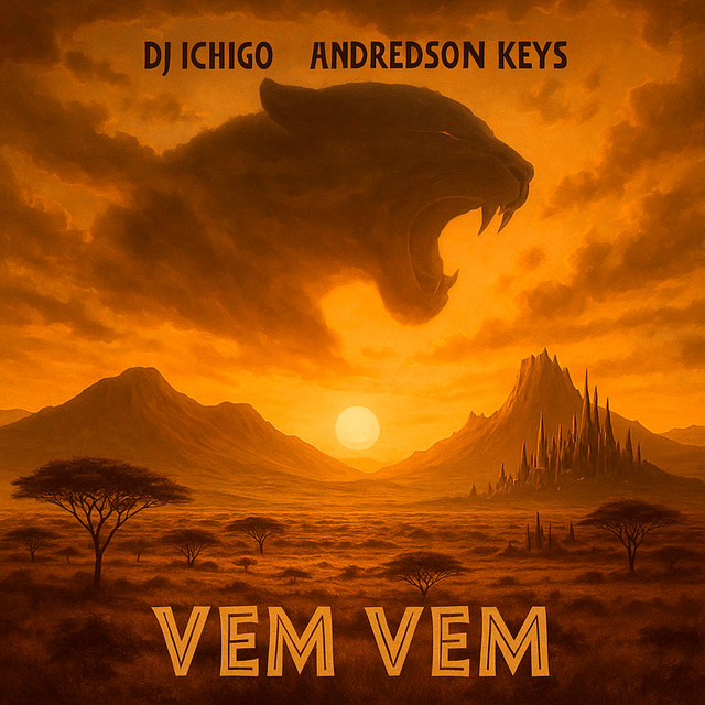 Dj Ichigo x Andrédson Keys – Vem Vem