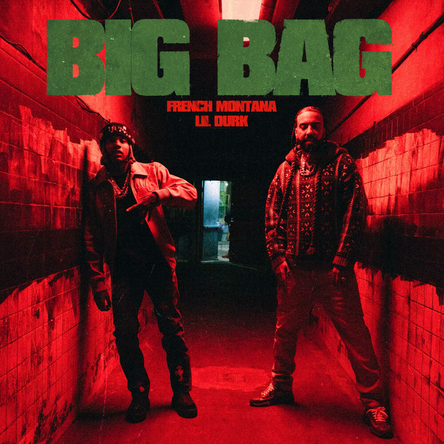 French Montana, Lil Durk – Big Bag