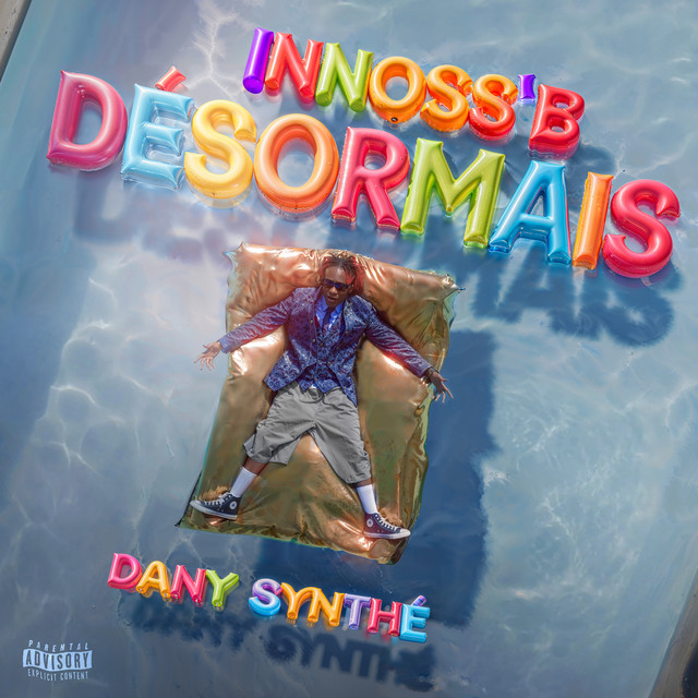 Innoss'B, Dany Synthé – Désormais