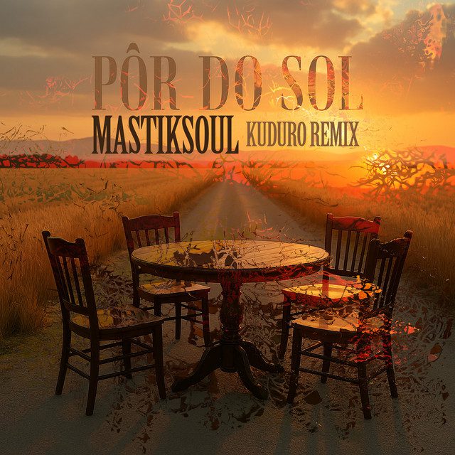 Mastiksoul x Vizinhos – Pôr Do Sol (Kuduru Remix)