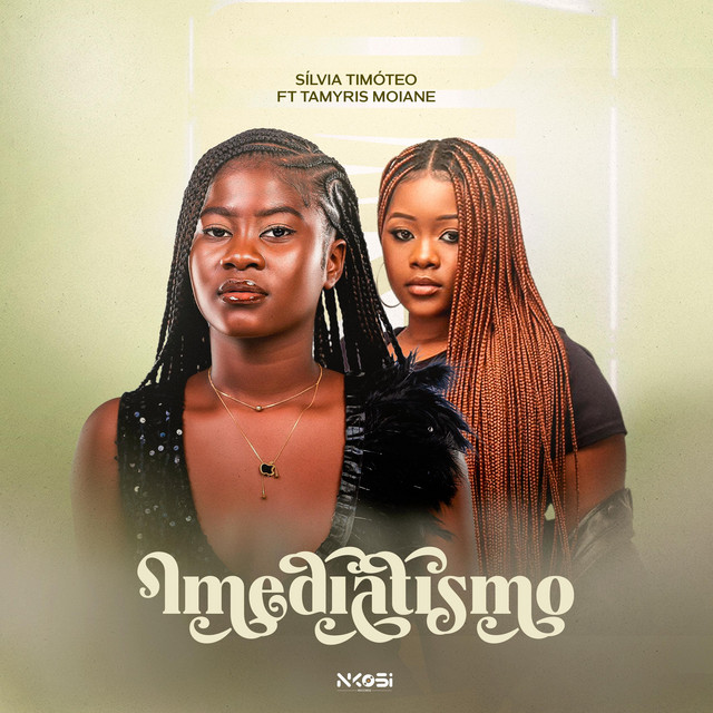 Sílvia Timóteo ft. Tamyris Moiane – Imediatismo
