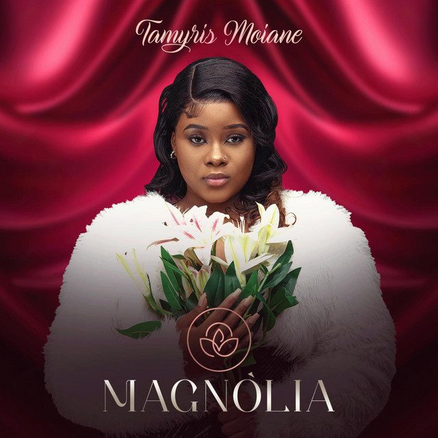 Tamyris Moiane – Magnólia (Álbum)