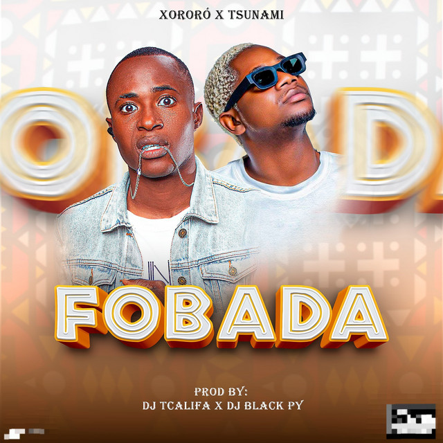 Xororó ft. Tsunami – Fobada