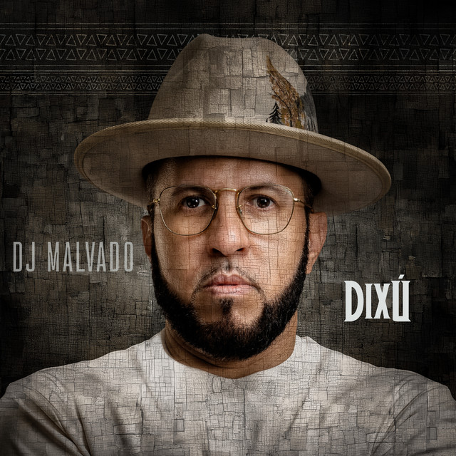 DJ Malvado – Dixú