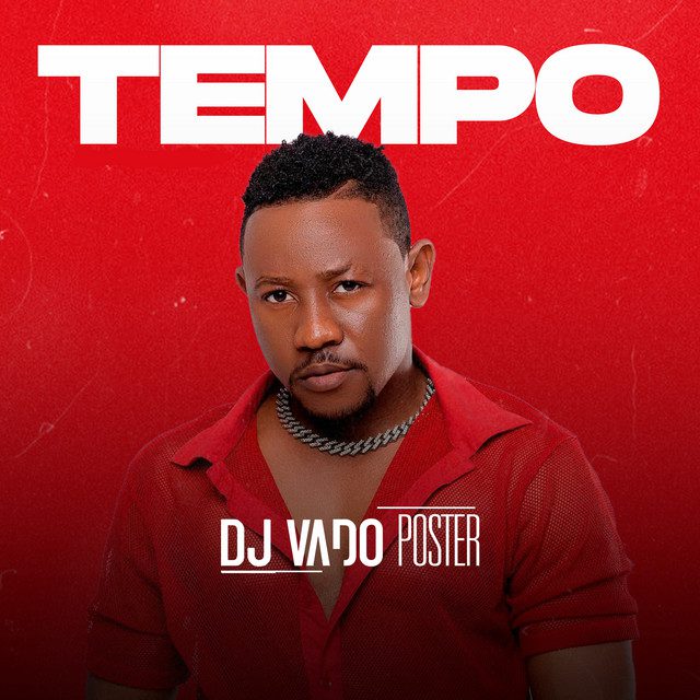 DJ Vado Poster – Tempo