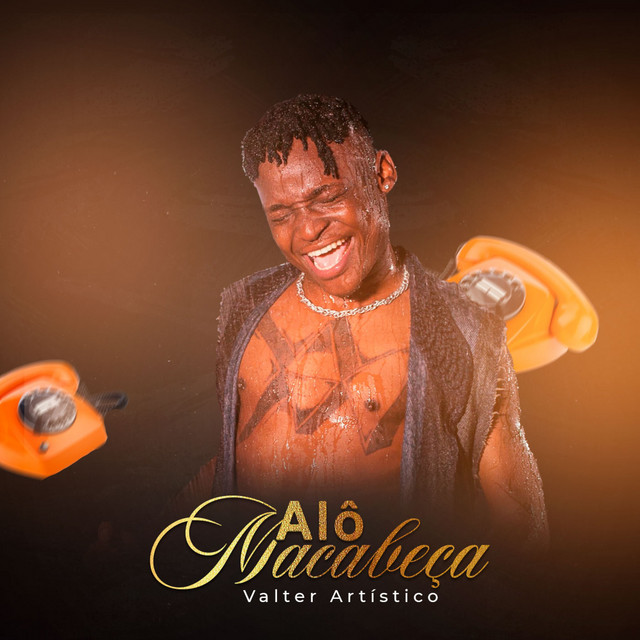 Valter Artístico – Alô Macabeça
